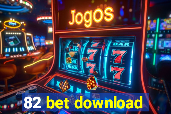 82 bet download